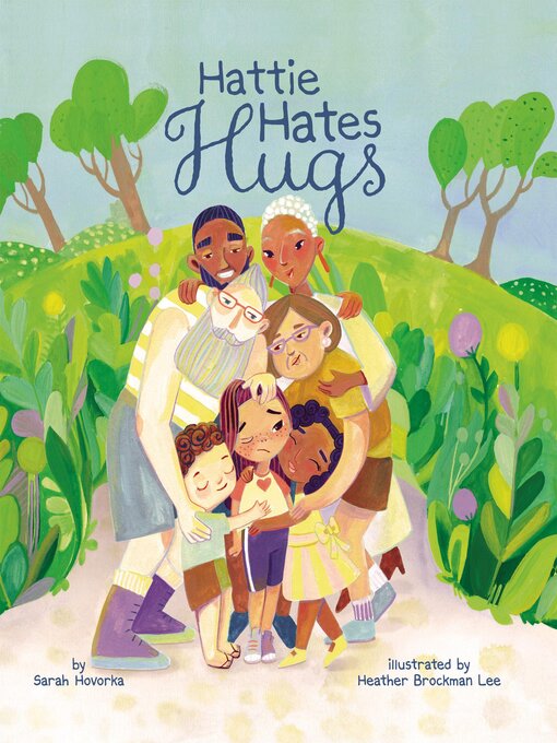Title details for Hattie Hates Hugs by Sarah Hovorka - Wait list